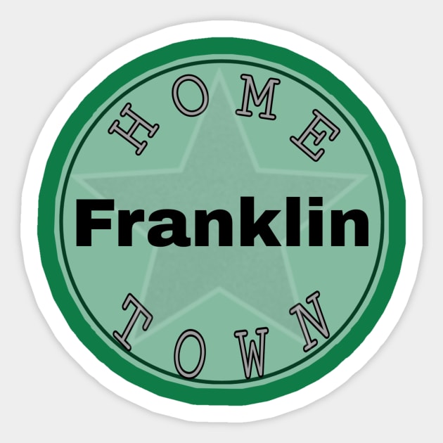 Hometown Franklin Sticker by Hometown